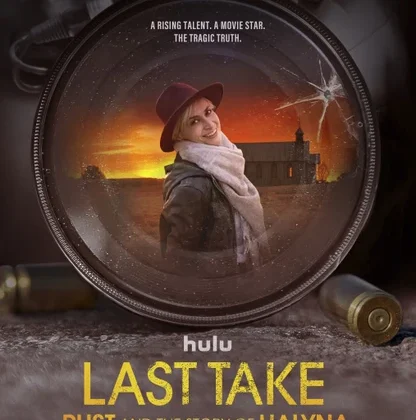 Reviews Film & TV Shows Online – Last Take: Rust and the Story of Halyna
